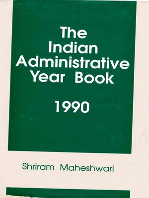 cover image of The Indian Administrative Year Book 1990